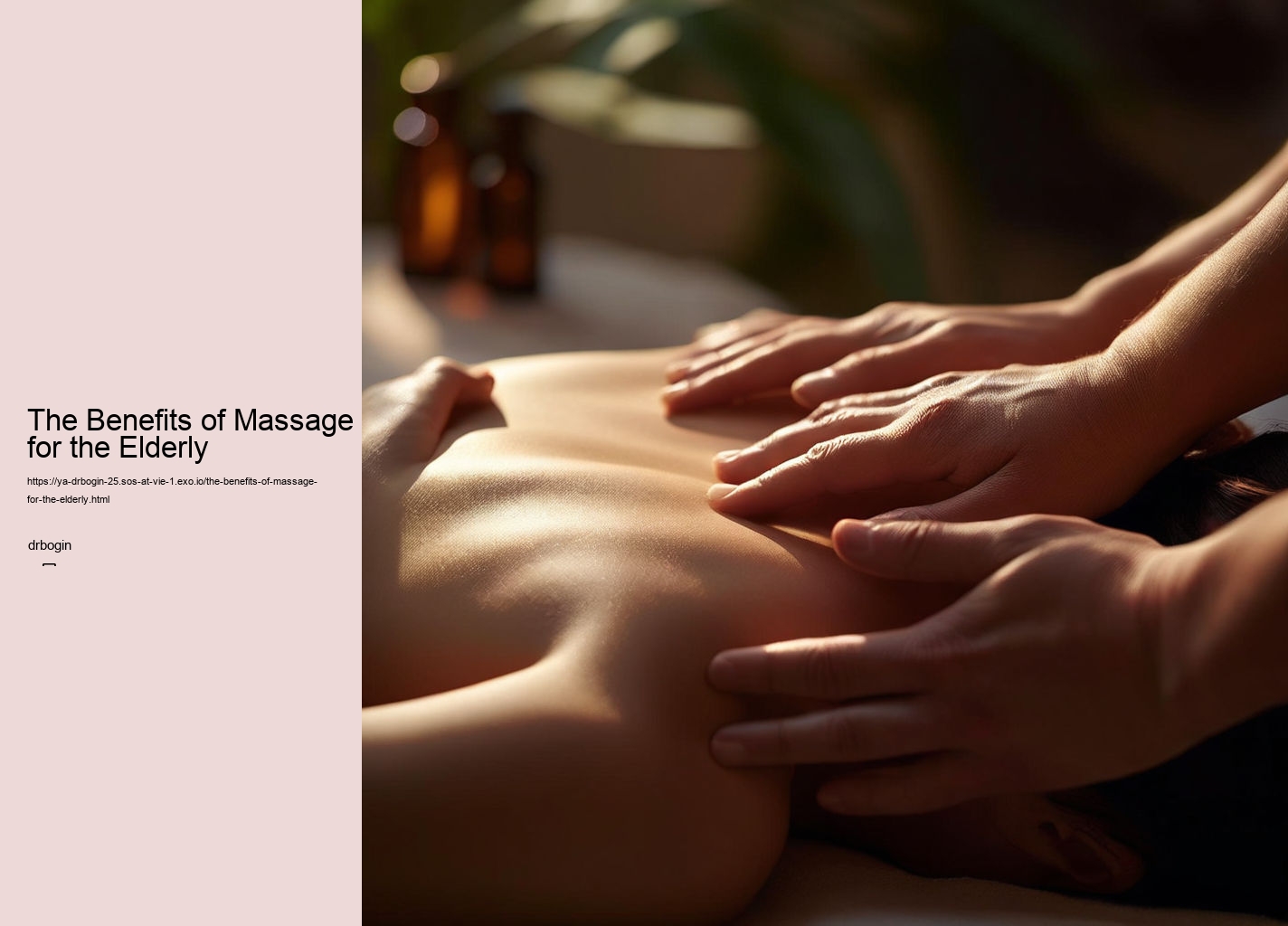 The Benefits of Massage for the Elderly